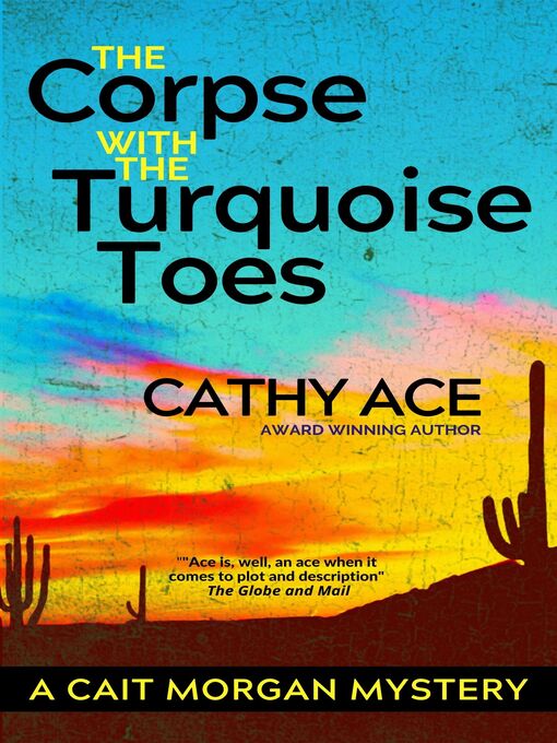 Title details for The Corpse with the Turquoise Toes by Cathy Ace - Available
